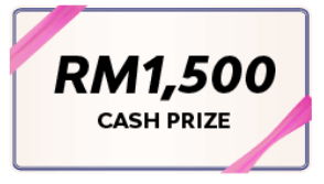 RM1,500 Cash prize